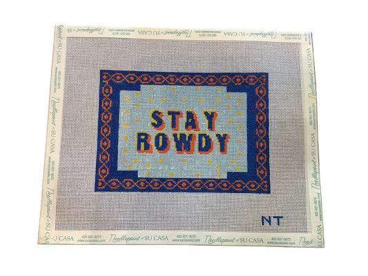 Stay Rowdy by NICOLE TROUTMAN