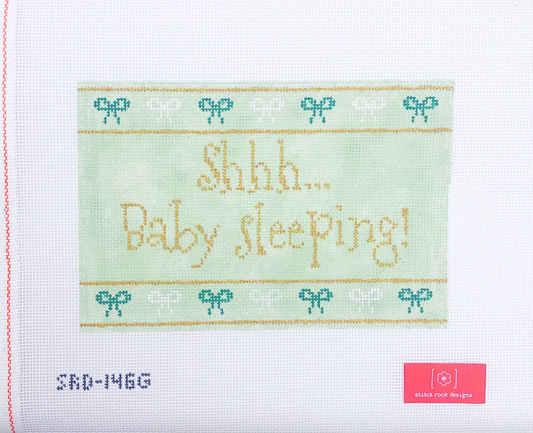 Shhh... Baby Sleeping by Stitch Rock Designs SRD- 146G