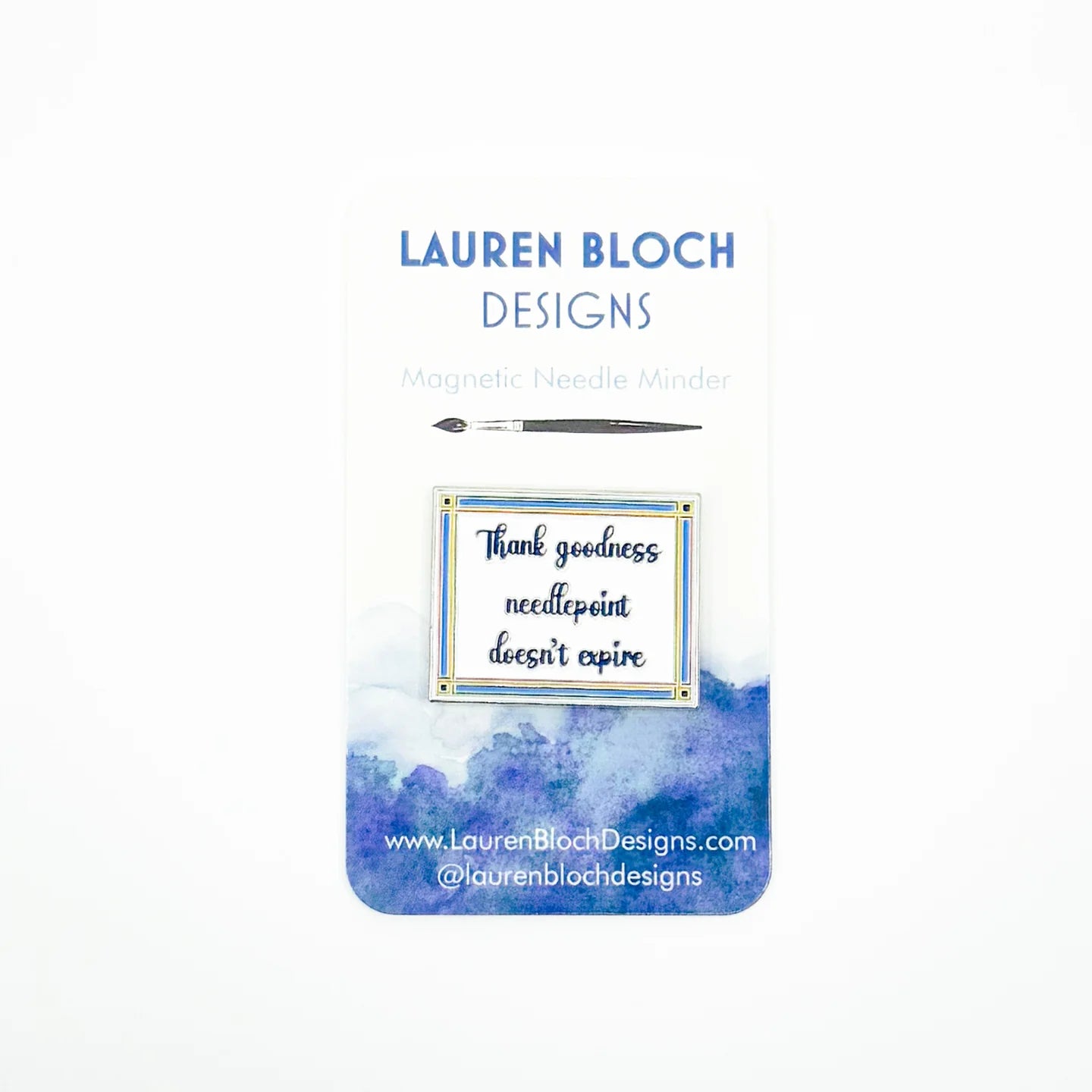 Thank Goodness Needlepoint Doesn't Expire Needle Minder by Lauren Bloch
