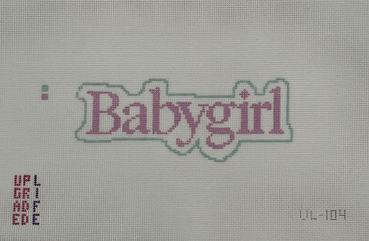 Babygirl by Upgraded Life